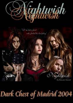 Nightwish : Dark Chest of Madrid 2004